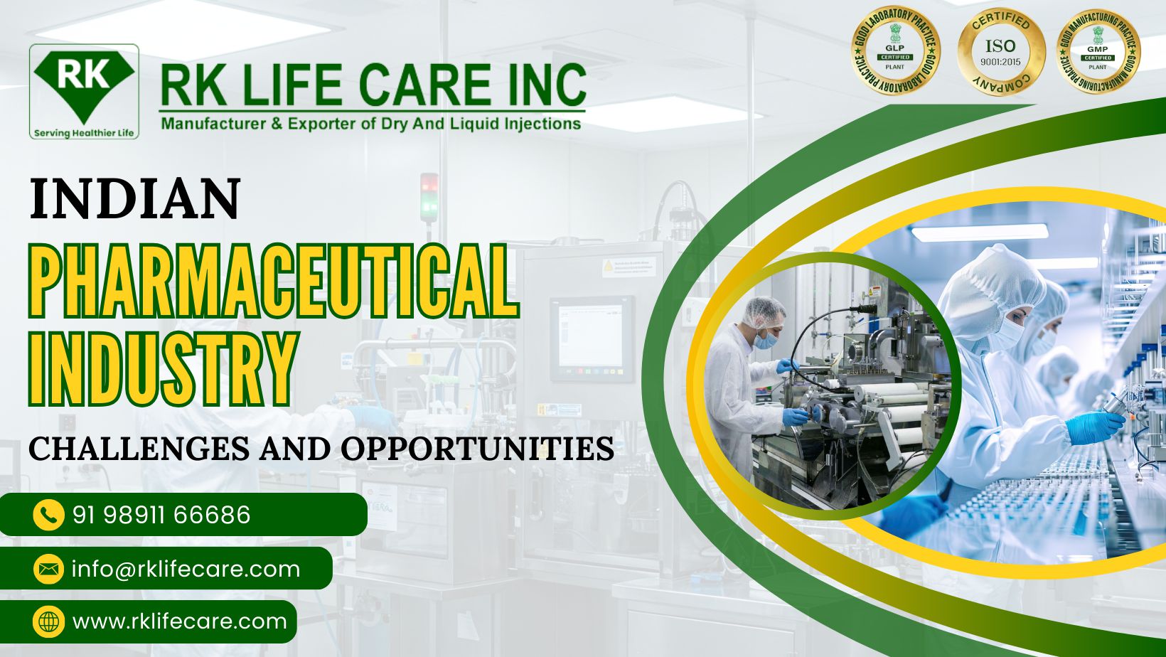 Indian Pharmaceutical Industry: Challenges and opportunities